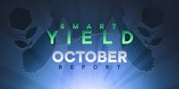 Smart Yield report October