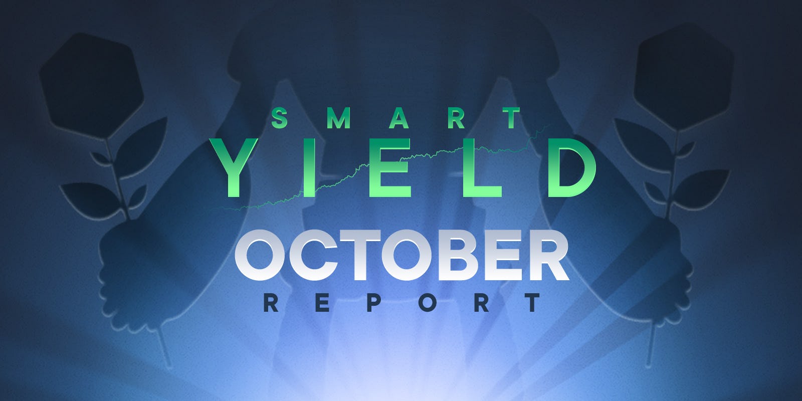 Smart Yield report for October