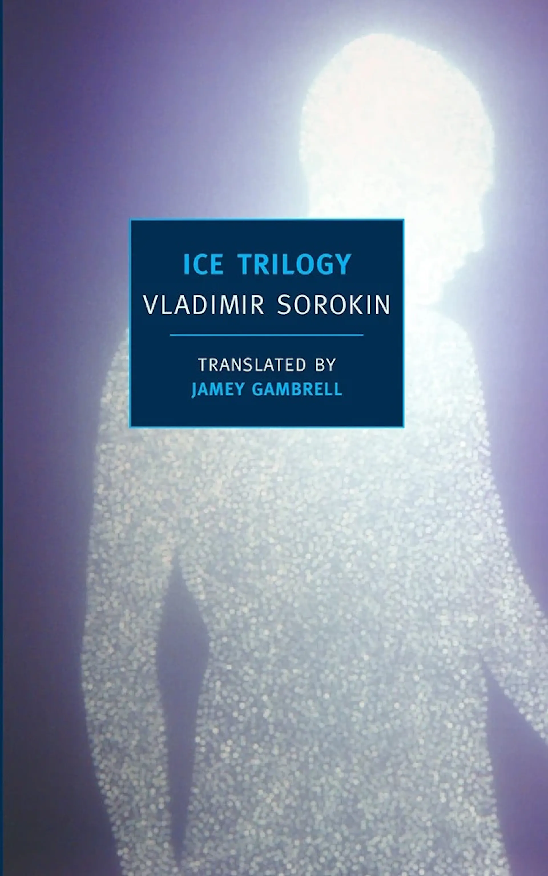 Book Cover for 'Ice Trilogy' by Vladimir Sorokin