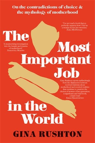 Book Cover for The Most Important Job in the World by Gina Rushton