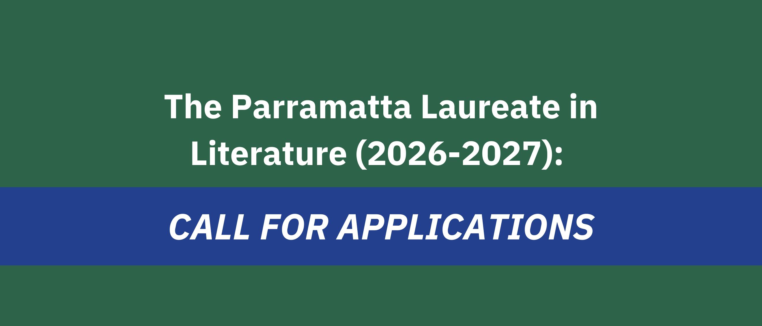 The Parramatta Laureate in Literature (2026-2027): Call for Applications