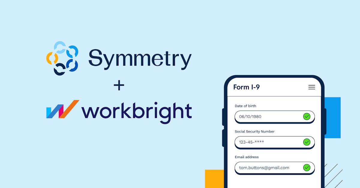 Symmetry’s I-9 Verification Boosts the Product Capabilities of Onboarding and Payroll Providers