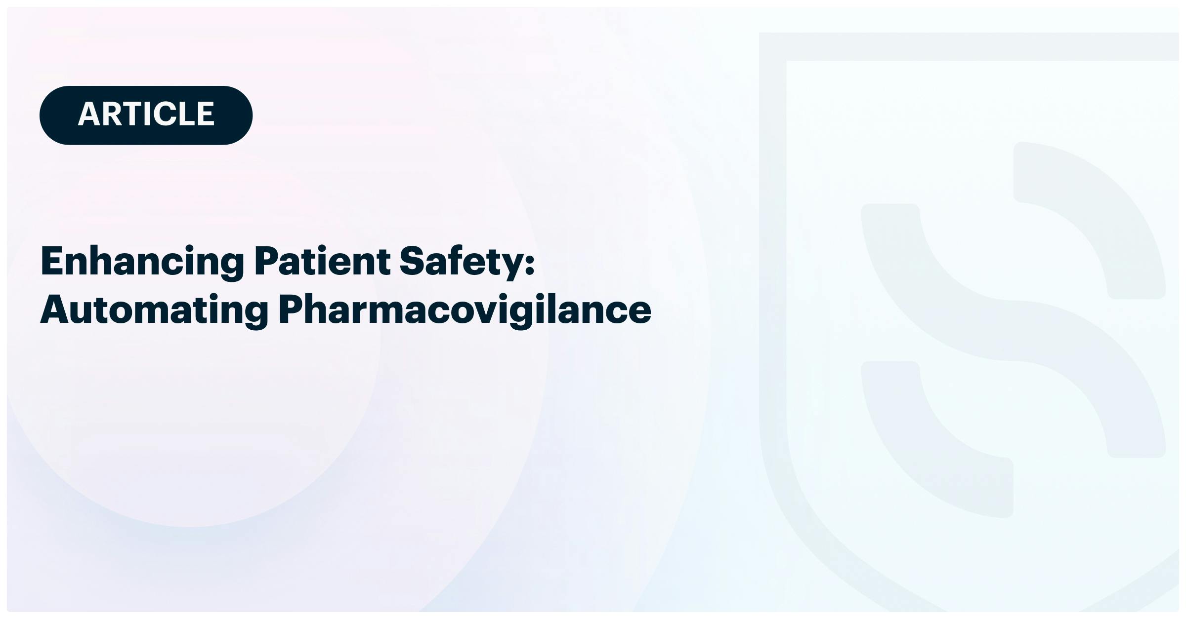 automating-pharmacovigilance-patient-safety-article