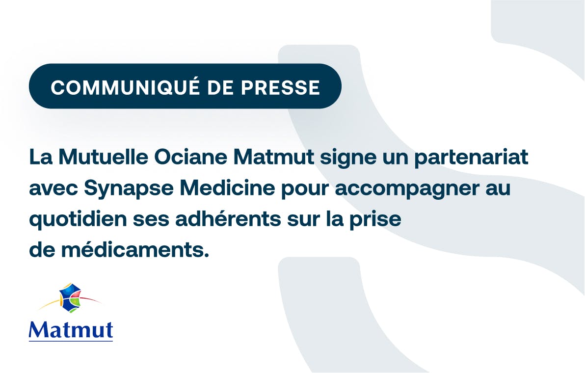 La Mutuelle Ociane Matmut signe un partenariat avec Synapse Medicine pour accompagner au quotidien ses adhérents sur la prise de médicaments