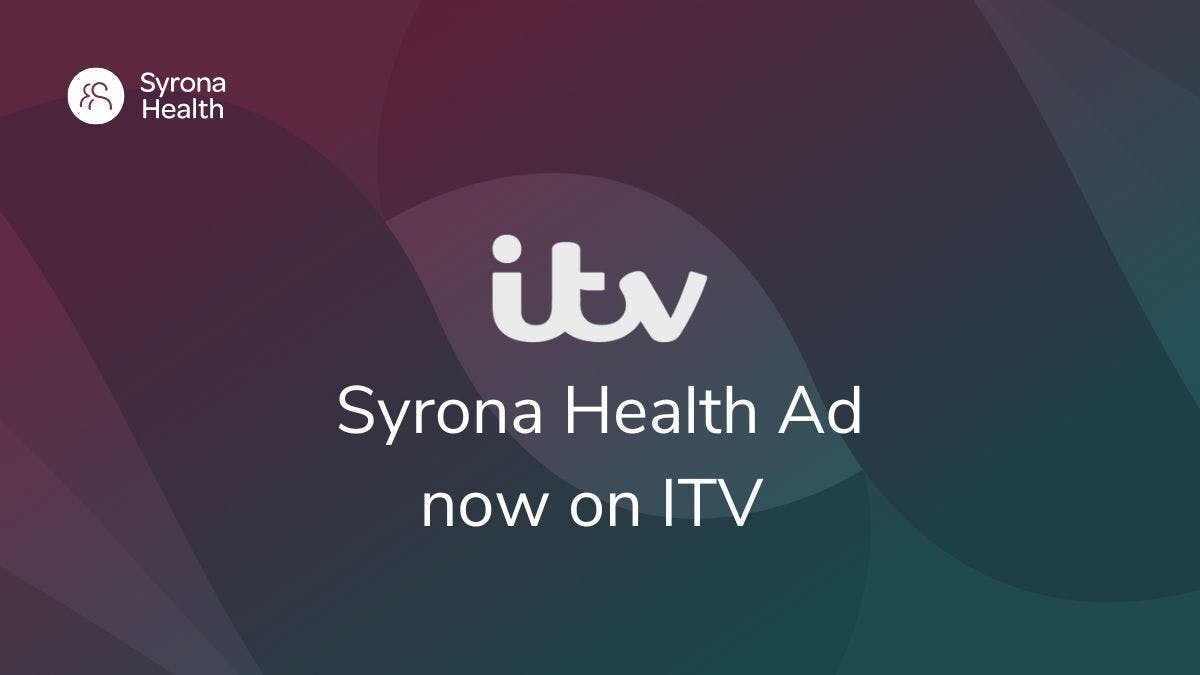 Syrona Health lauches its first ITV advert 