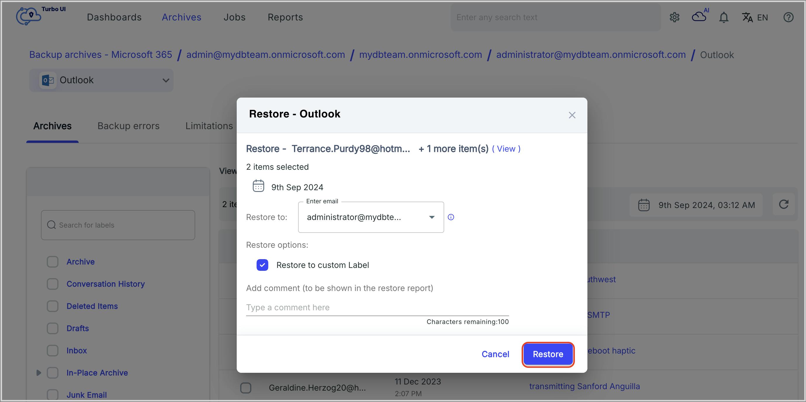 The restore pop-up screen in the SysCloud archives with the option to restore to a custom label checked and the restore button highlighted. 