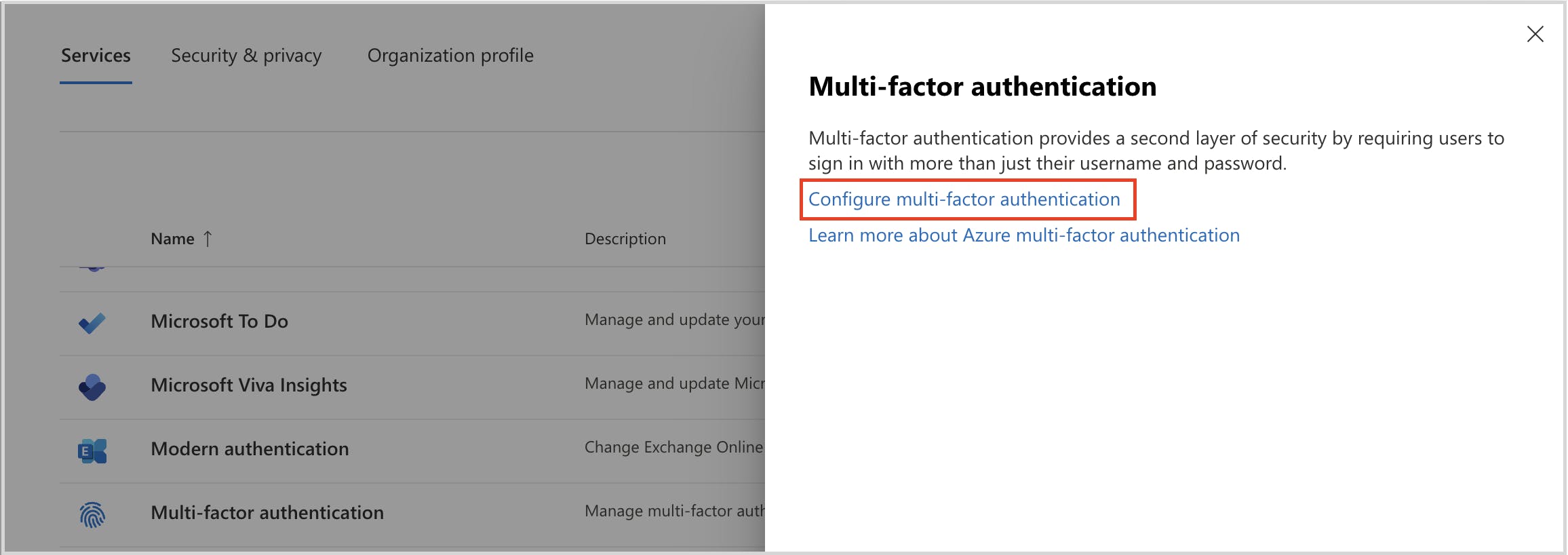 Configure the multi-factor authentication option highlighted.