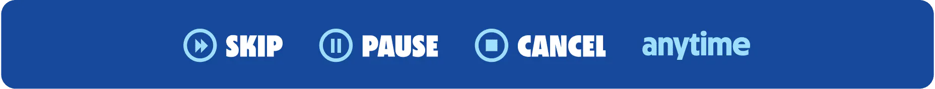 Banner to skip, pause or cancel a dog food subscription.