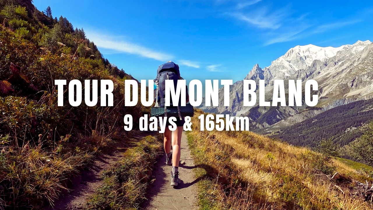 Tour du Mont Blanc in 9 Days | Silent Hiking