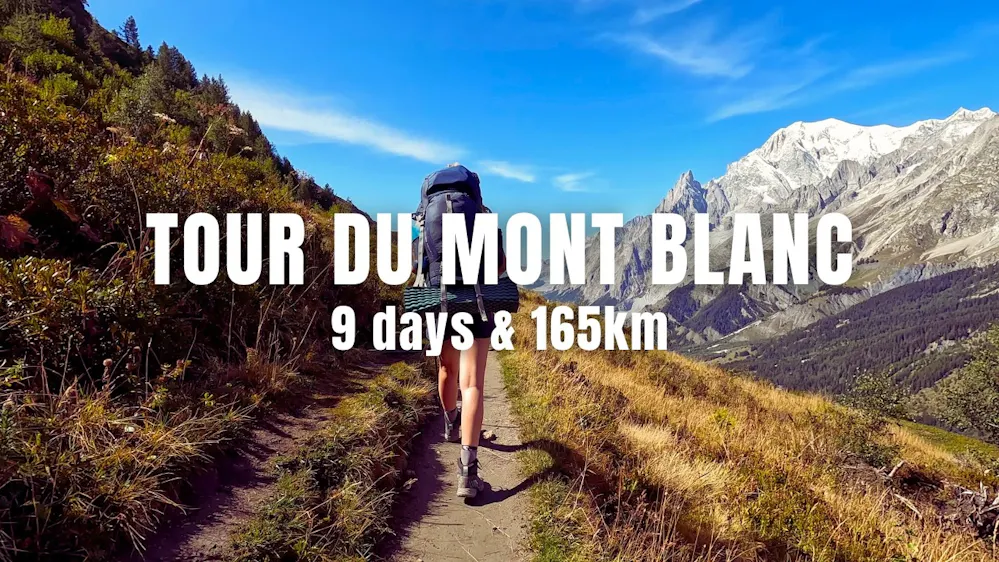 Tour du Mont Blanc in 9 Days | Silent Hiking