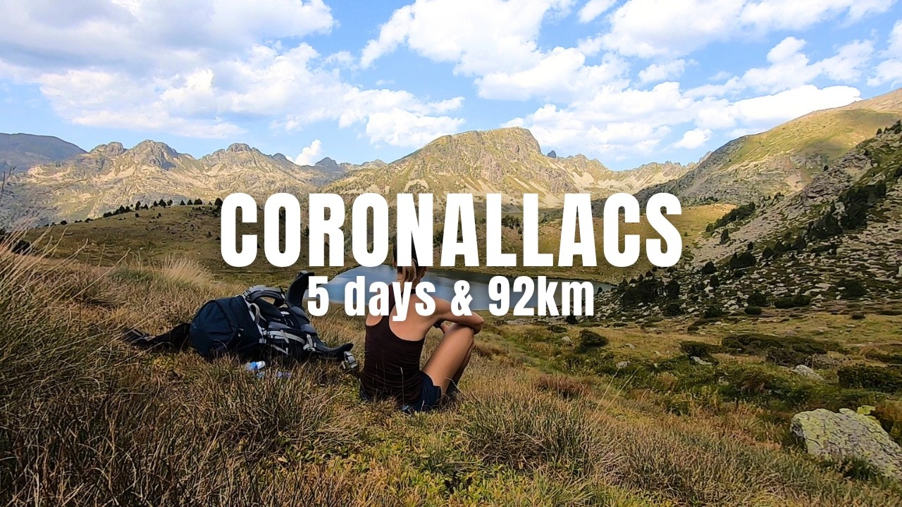 Solo Hiking 5 Days Coronallacs in Andorra - Silent Hiking