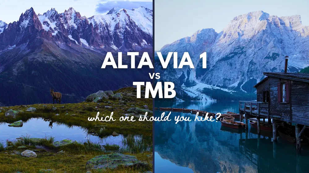 Alta Via 1 vs TMB | Which one should you hike?