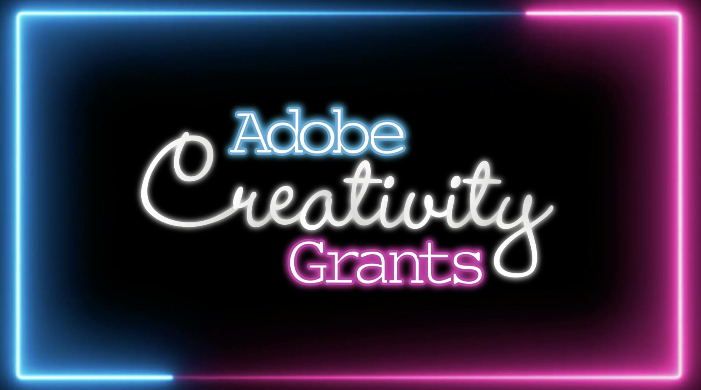 Adobe Creativity Grants