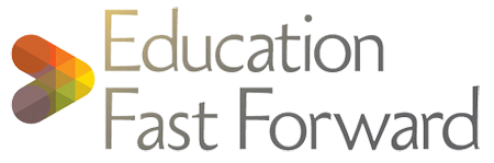 Education Fast Forward