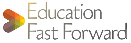 Education Fast Forward