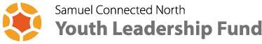 Samuel Connected North Youth Leadership Fund