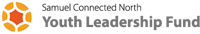 Samuel Connected North Youth Leadership Fund