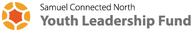Samuel Connected North Youth Leadership Fund