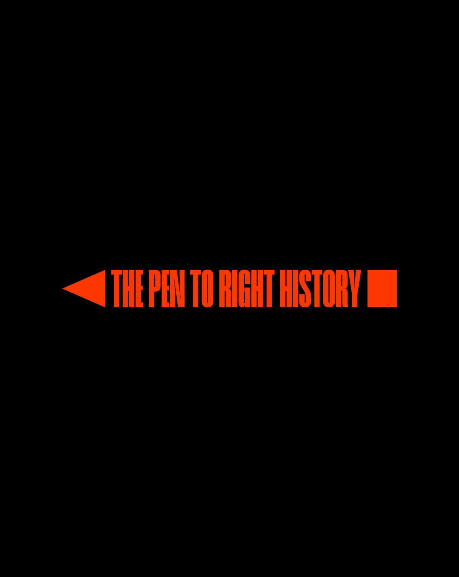 The pen to write history