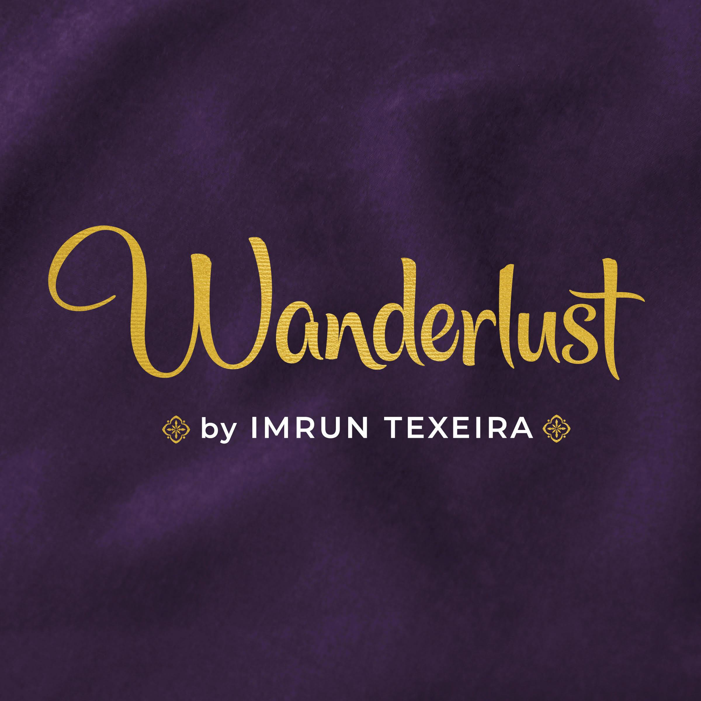 Imrun Texeira- wanderlust