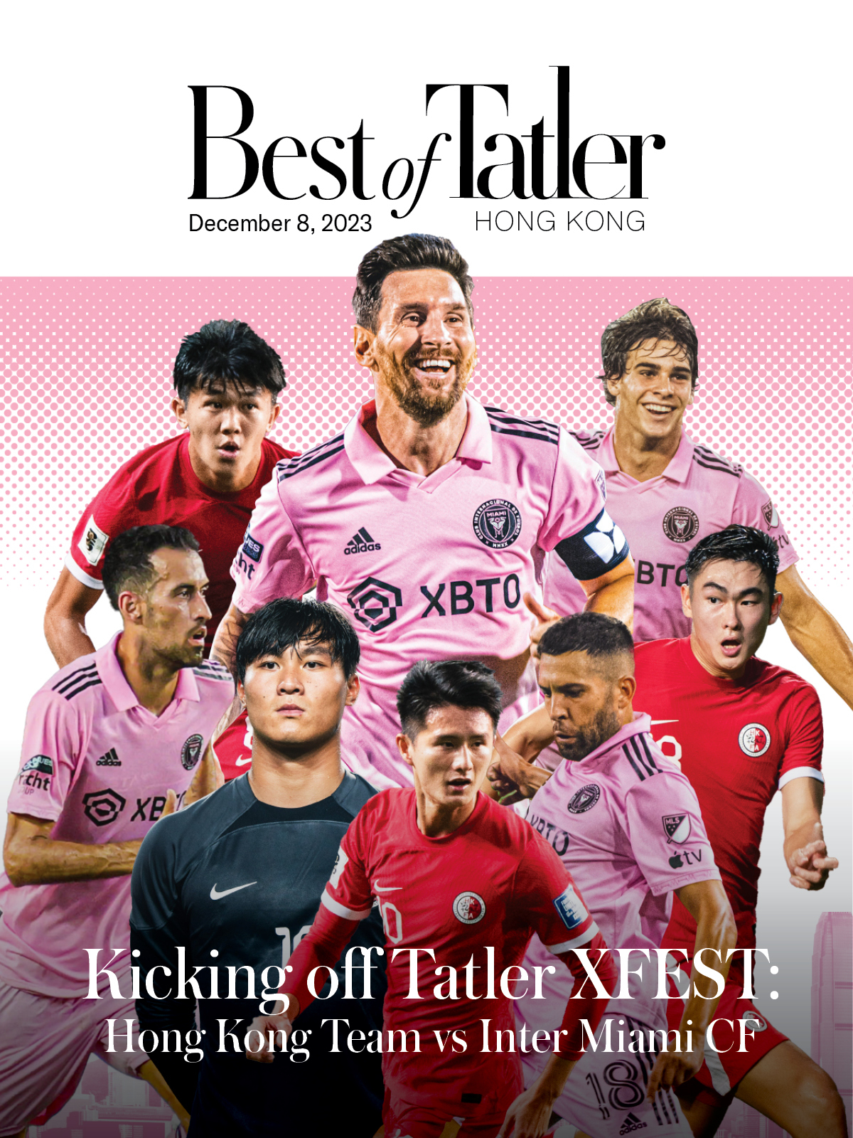 Best Of Tatler Hong Kong: Kicking Off Tatler XFEST | Tatler Asia