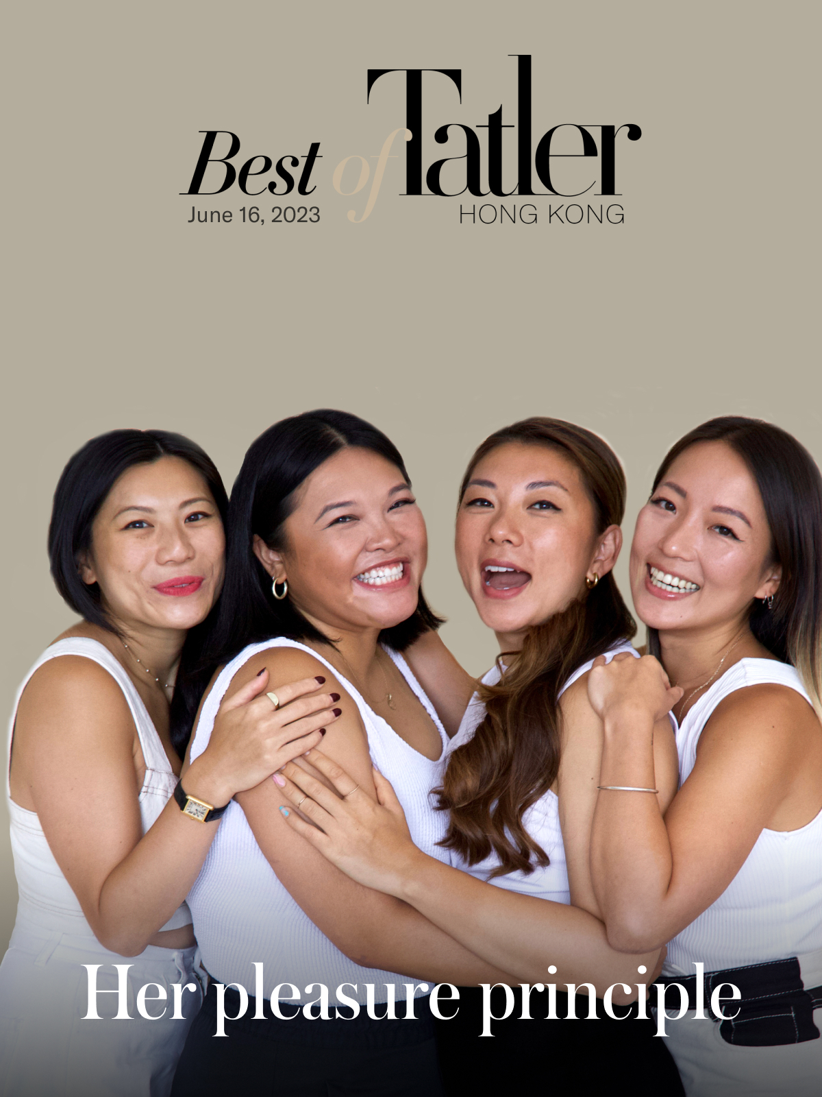 Best Of Tatler Hong Kong: Her Pleasure Principle | Tatler Asia