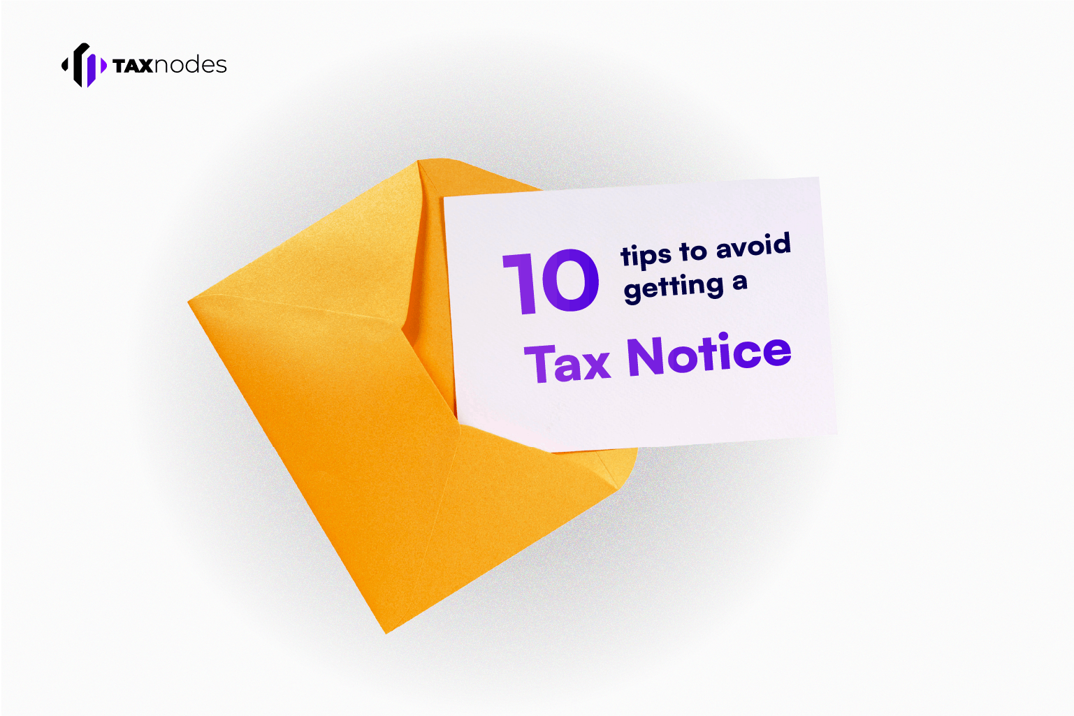 10-tips-to-avoid-getting-a-tax-notice-in-india