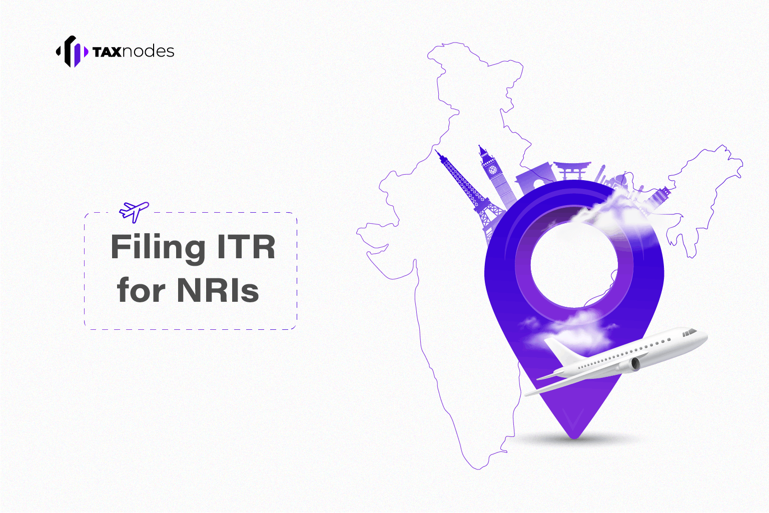 filing-income-tax-returns-for-nris-a-guide-taxnodes