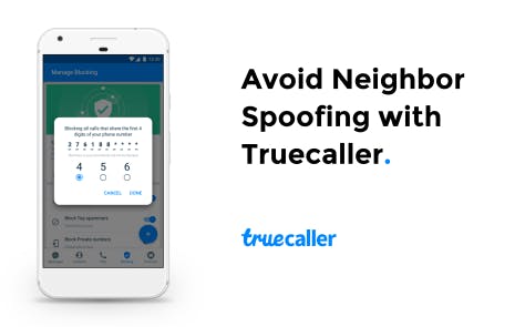 Avoid Neighbor Spoofing with Truecaller