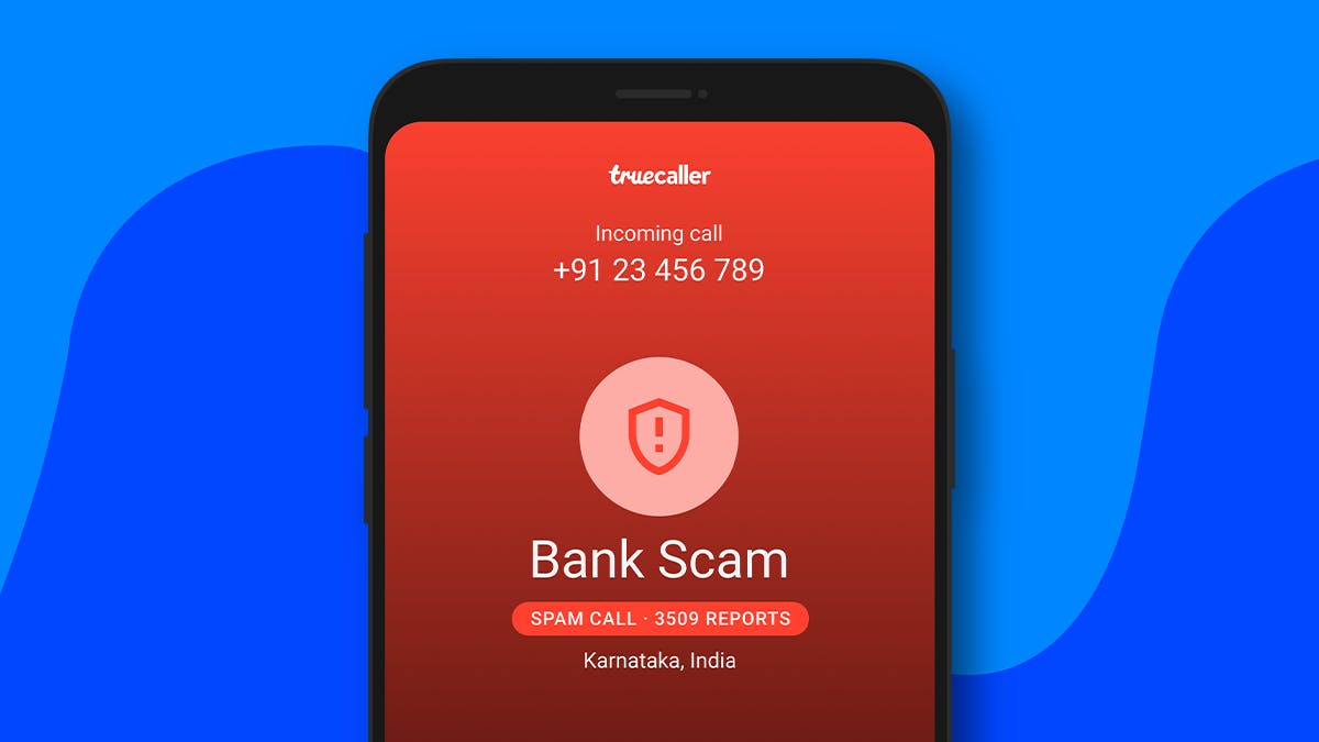 Look out for scam and spam calls with the red caller ID on Truecaller