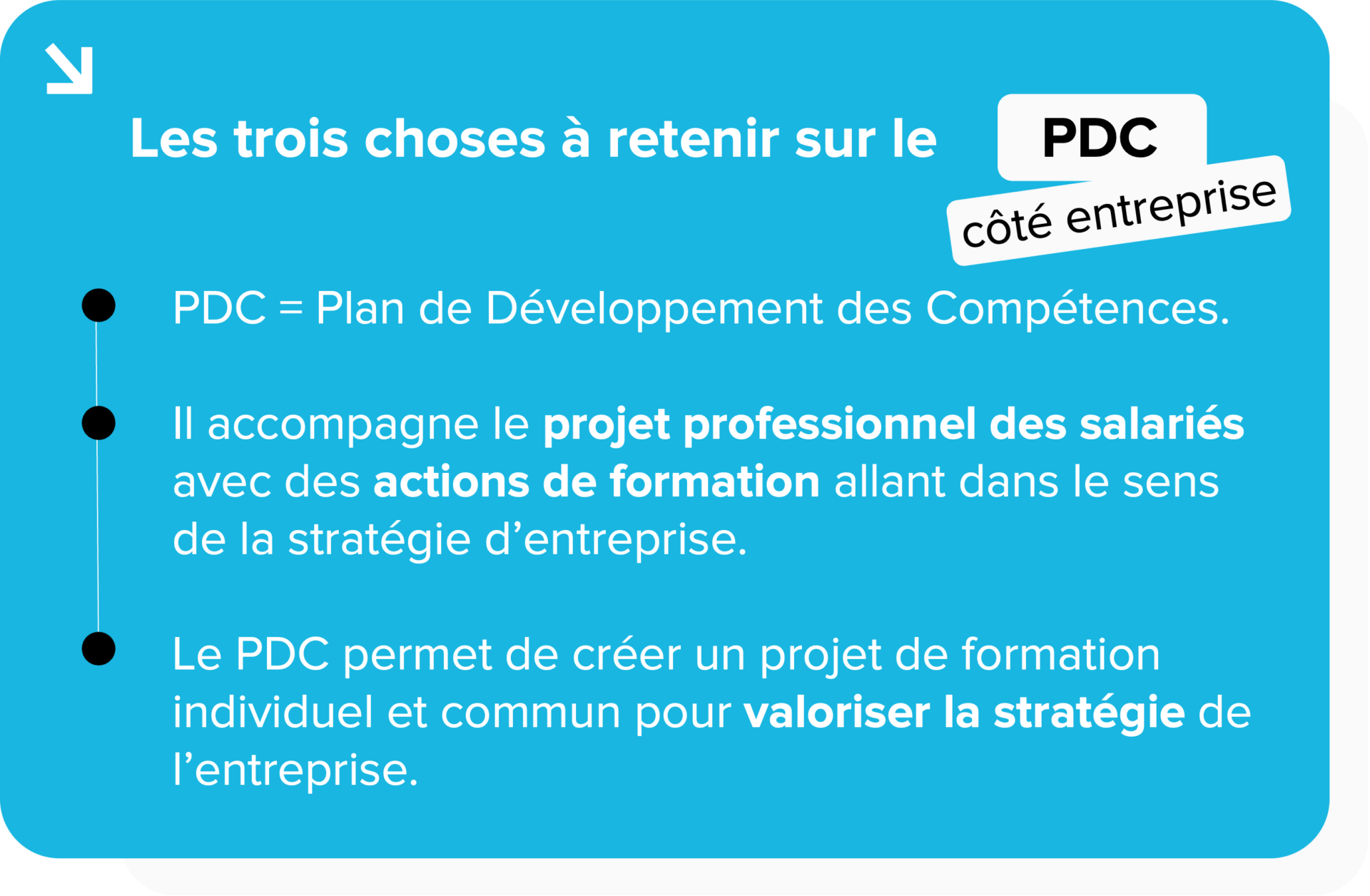 Trois choses à retenir sur le PDC côté entreprise