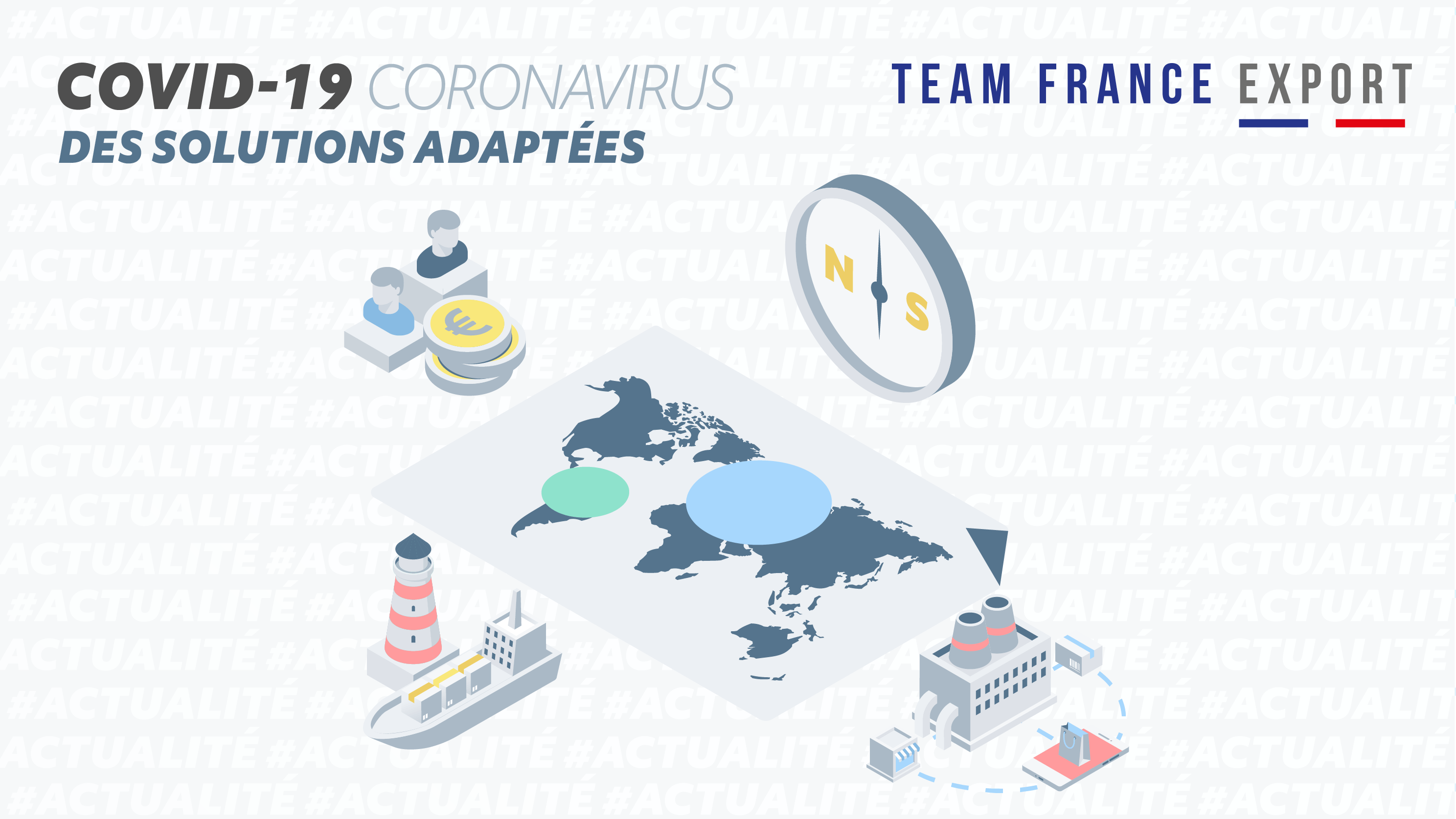 Tout l'écosystème de la TEAM FRANCE EXPORT mobilisé aux côtés des entreprises françaises