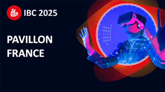 Exposez votre savoir-faire sur le Pavillon France à l’IBC 2025 !