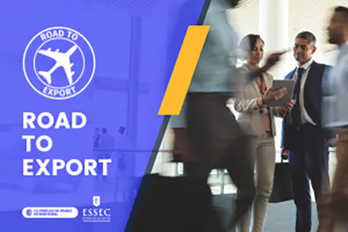 Road to Export : 6 mois pour structurer, sécuriser et accélérer votre projet export !