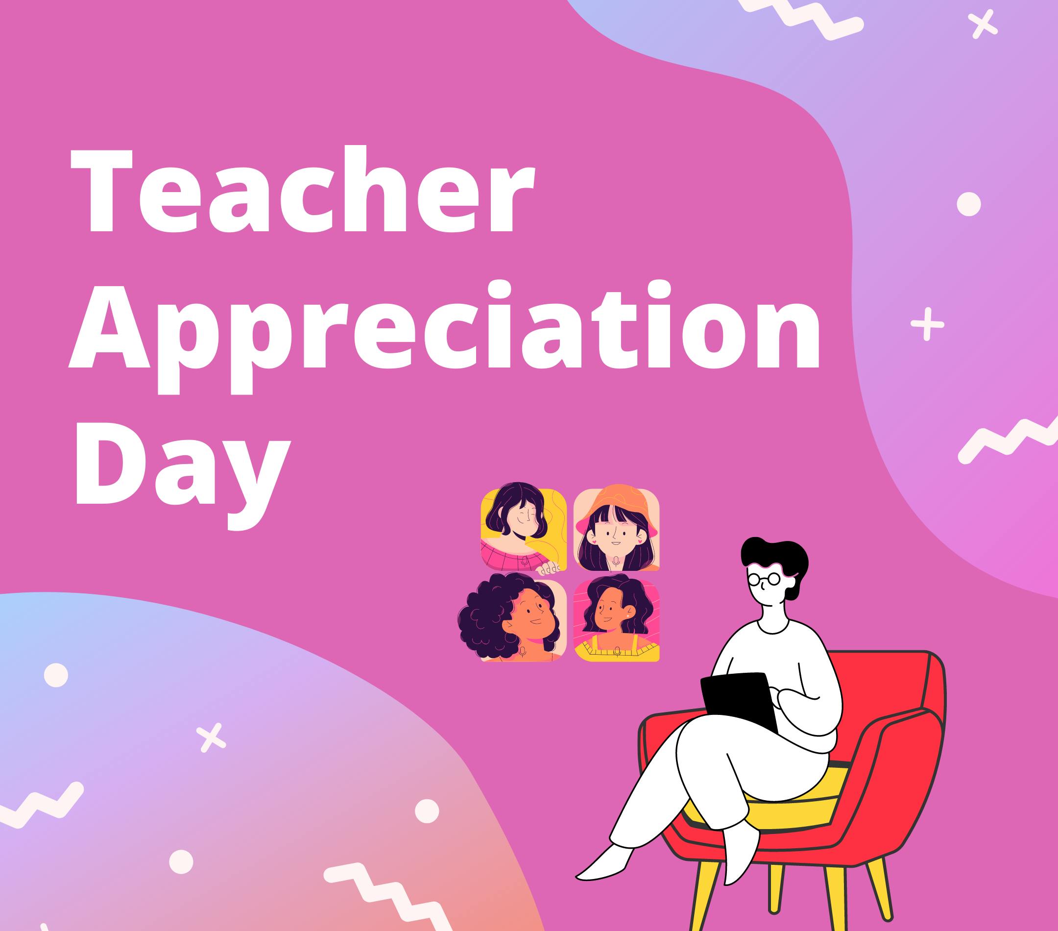 Cover Image for Best Teacher Appreciation Ideas That They’ll Love