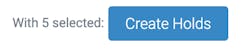image of the create holds button