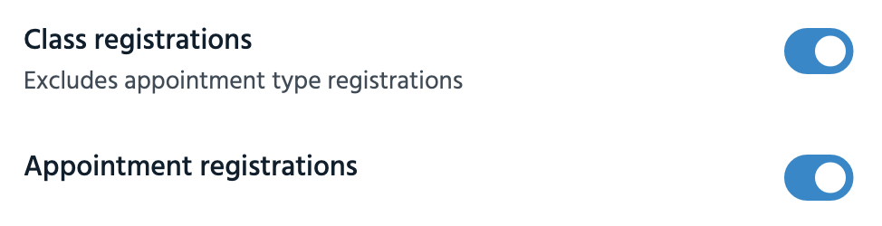 Notification options for class and appointment registrations.