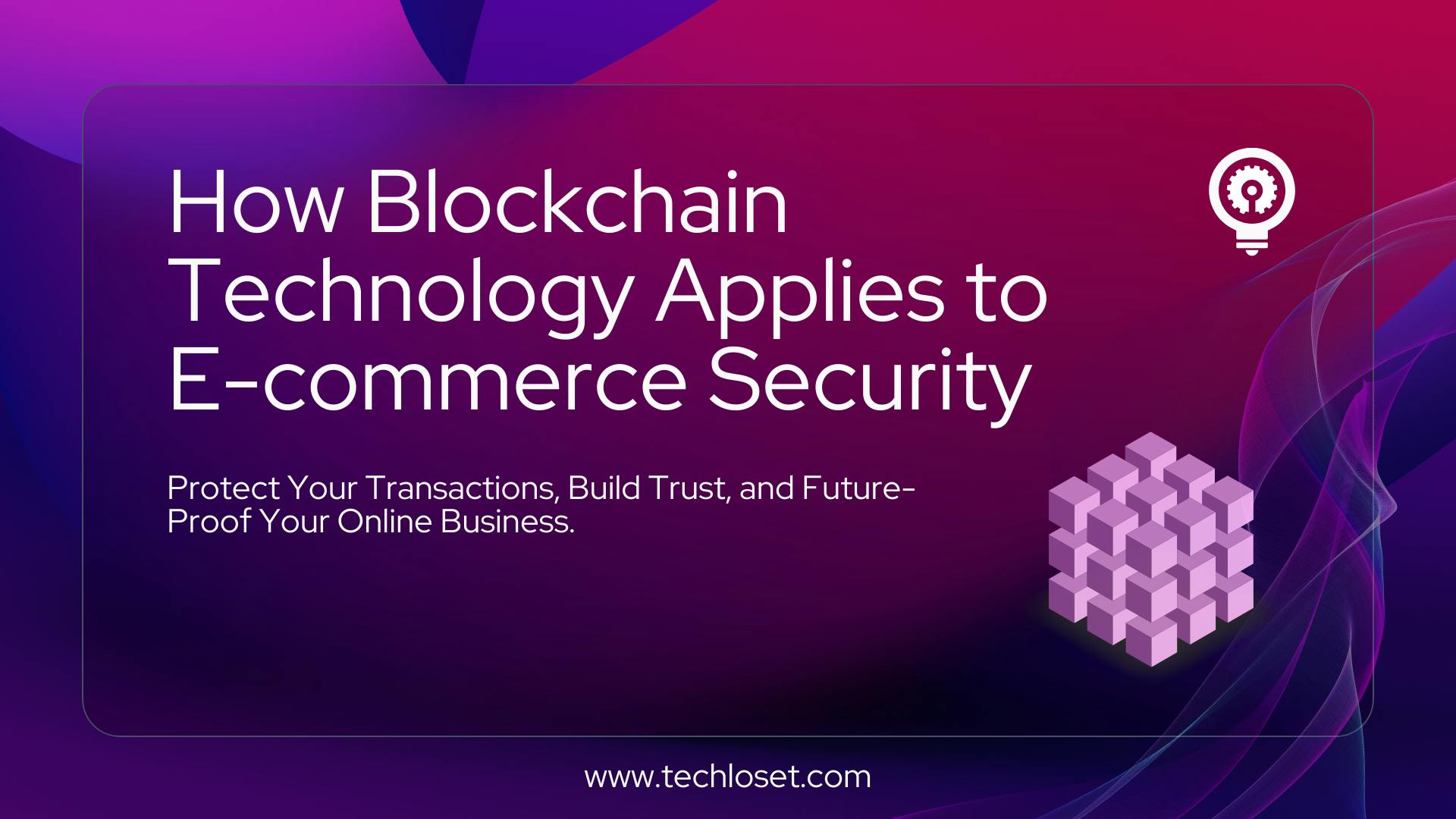how-blockchain-applies-to-ecommerce-security