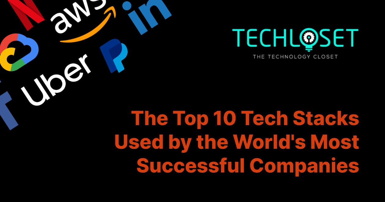 top-10-tech-stacks-successful-companies-use