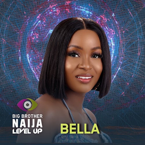 BBNaija Bella "Level Up" housemate 