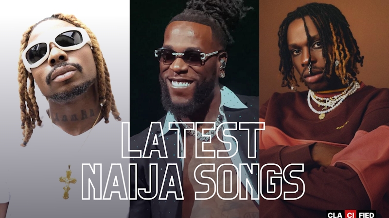 Latest Naija music 2022