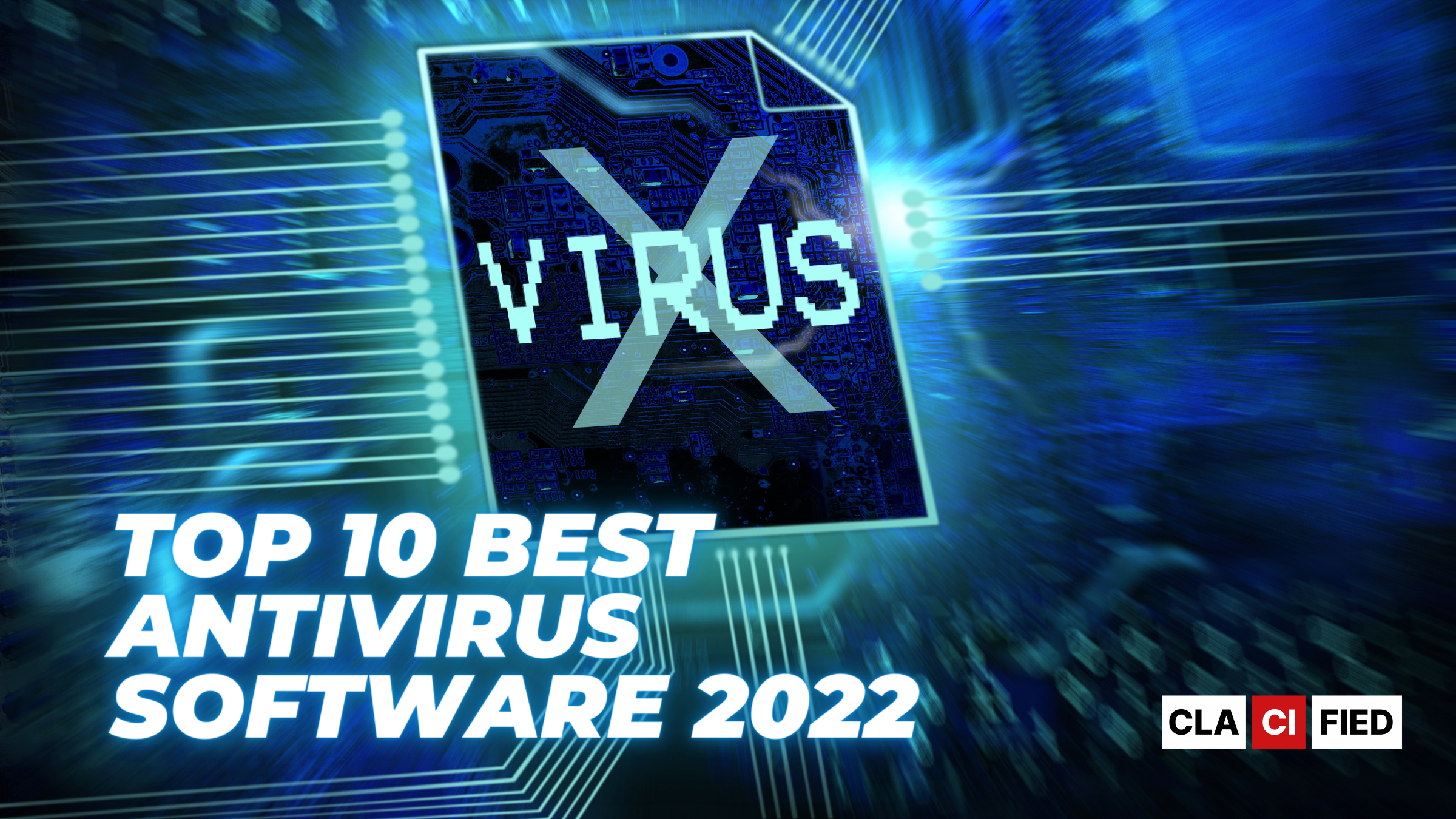 Top 10 Best Antivirus Software 2022