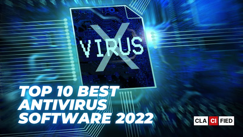 Top best antivirus software 2022.