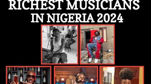 Richest musicians in Nigeria 2024