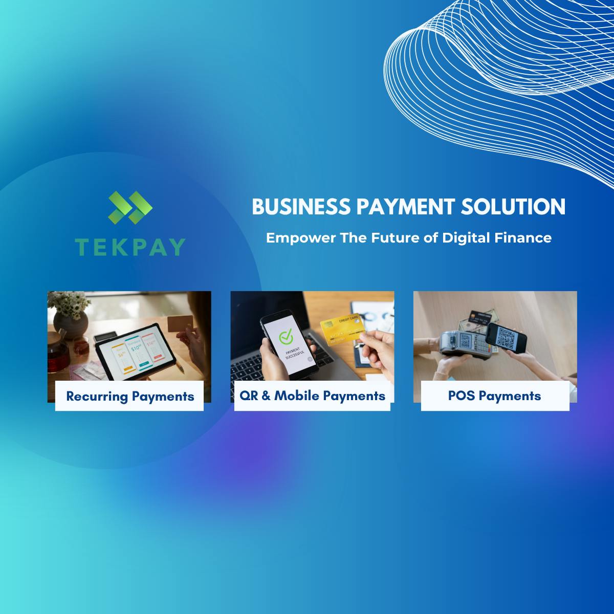 TekPay 2025 - Business Payment Solutions 