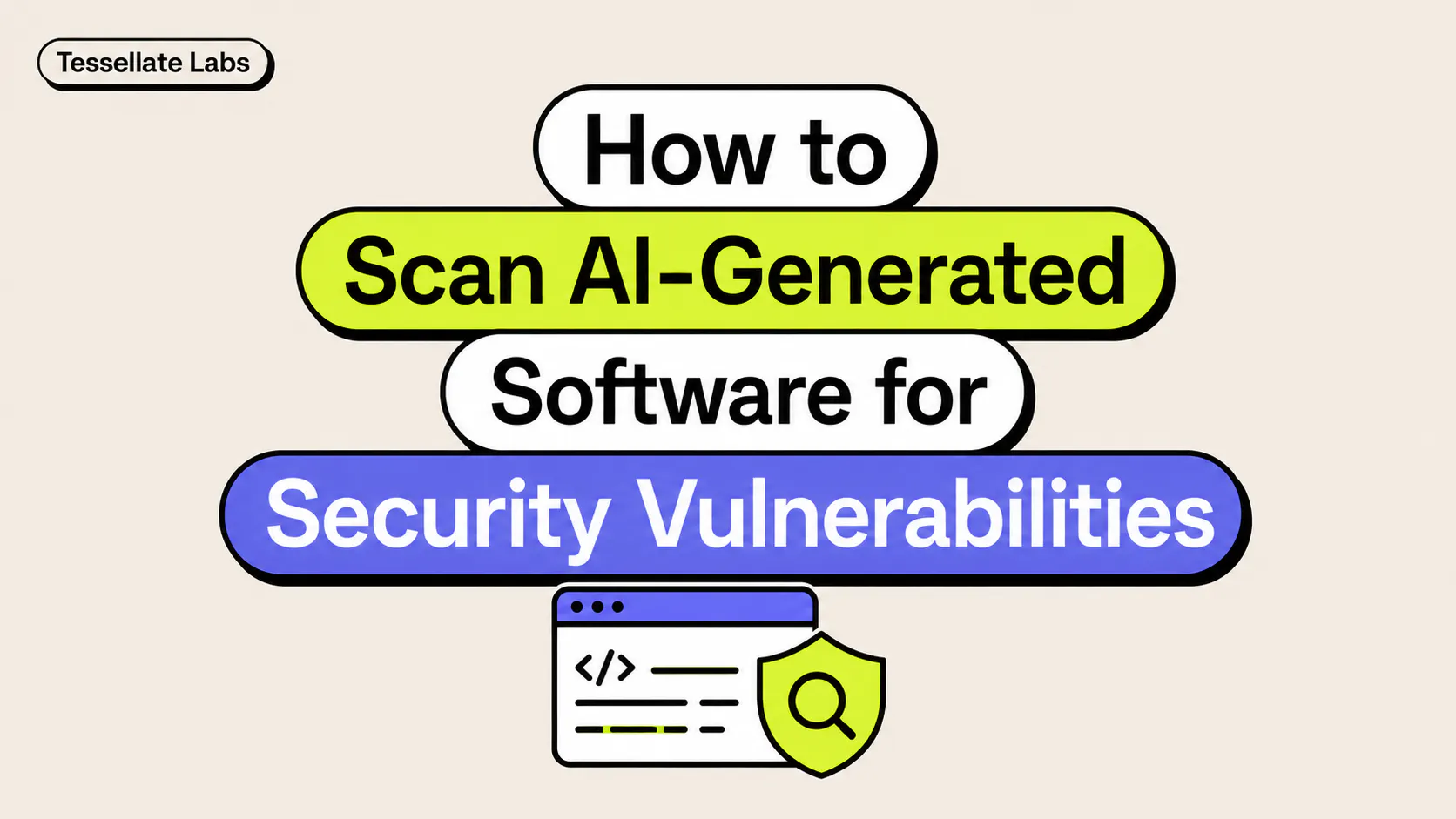 How to Scan AI-Generated Software for Security Vulnerabilities