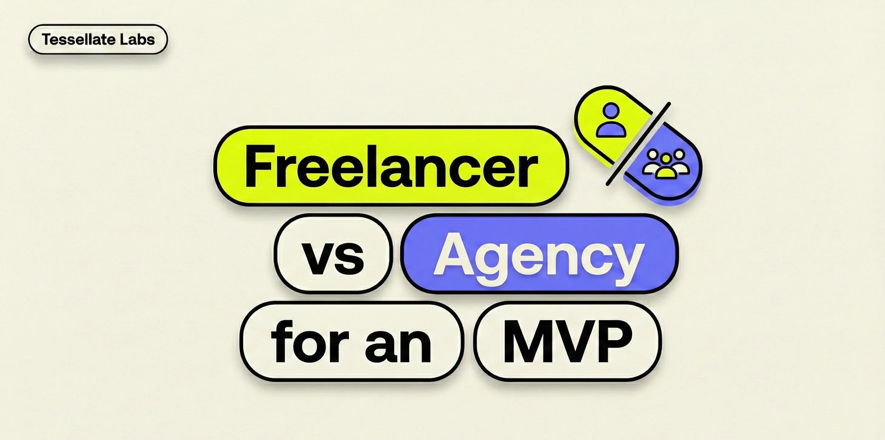 Freelancer vs Agency for an MVP (Risk Checklist)