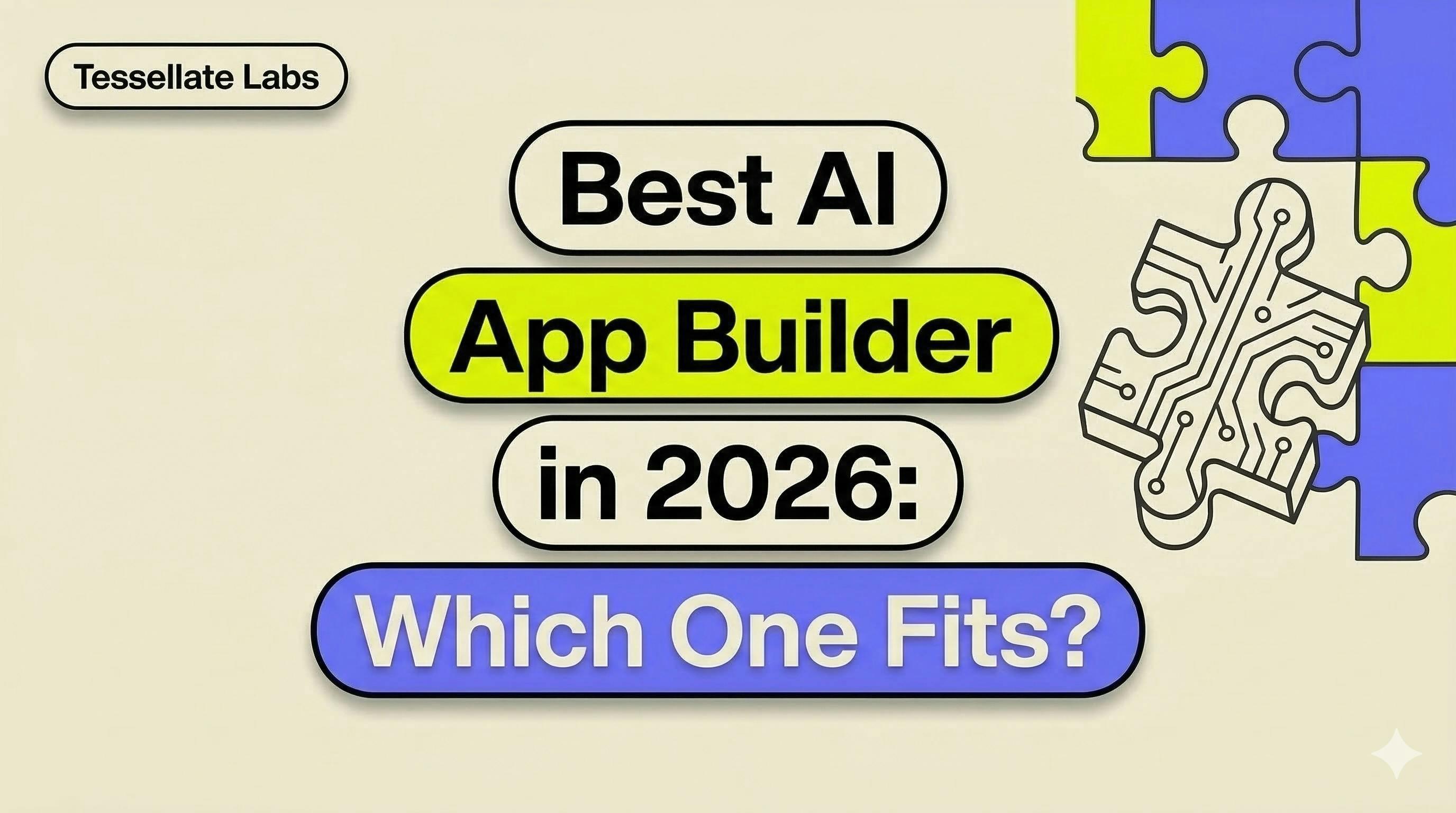 Best AI App Builder in 2026: Which One Should You Actually Use?