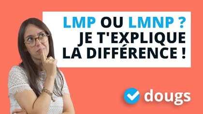 Quelles différences entre LMP et LMNP ?