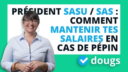 Comment maintenir vos revenus en SAS ou en SASU ?